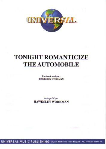 Workman, Hawksley : Tonight Romanticize The Automobile