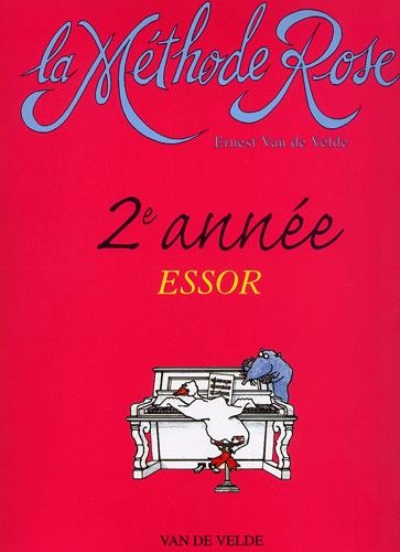 La Mthode Rose - 2e anne de piano (Essor)