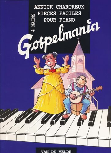 Gospelmania (Chartreux, Annick)