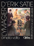 Volta, Ornella : L'Ymagier d'Erik Satie