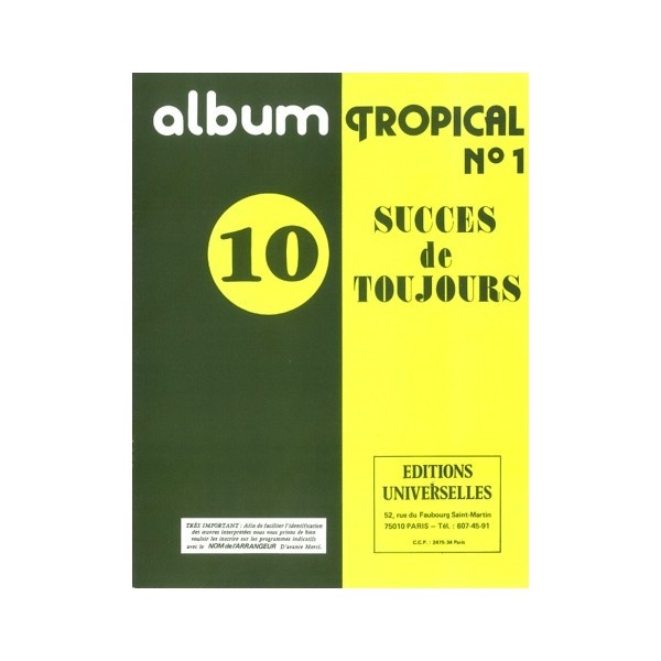 Album Tropical N°1 – 10 Succès De Toujours