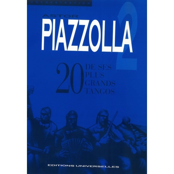Astor Piazzolla ? 20 De Ses Plus Grands Tangos Vol.2