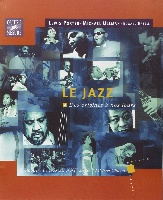 Porter, Lewis / Ullman, Michael / Hazell, Edward : Le Jazz�- Des origines � nos jours