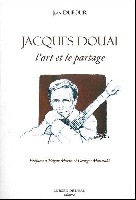 Dufour, Jean : Jacques Douai : l