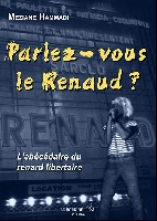 Renaud : Parlez-vous le Renaud ?