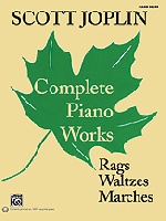 Joplin, Scott : Complete Piano Works