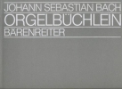 Bach, Johann Sebastian : Orgelbüchlein und andere kleine Choralvorspiele
