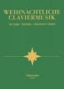 Wilhelm, Rüdiger : Weihnachtliche Claviermusik