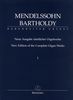Mendelssohn, Félix : Nouvelle édition des ?uvres complètes pour orgue - Volumes 1 et 2 / New Edition of the Complete Organ Works - Volumes 1 and 2