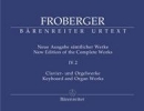 Froberger, Johann Jakob : New Edition of the Complete Works. Volume 4.2 : Organ Pieces in Non-Autograph Sources / Partitas and Partita Movements, Part 3