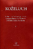 Kozeluh, Leopold / : Complete Sonatas for Keyboard