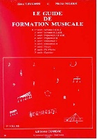 Truchot, Alain / Meriot, Michel : Guide Formation Musicale Vol.1 - 1° Année Débutant 1
