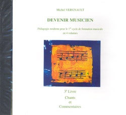 Vergnault, Michel : Devenir Musicien - CD 1° Livre CD Seul