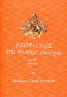 Meunier, Christiane / Meunier, Grard : Florilge du Piano Classique - Volume 1