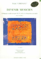 Vergnault, Michel : Devenir Musicien - 3° Livre Pédagagie Moderne 1° Cycle