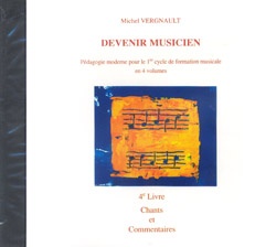 Vergnault, Michel : Devenir Musicien - CD 4° Livre CD Seul