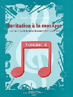 Alexandre, Jean-François : Invitation A La Musique  Vol.4 1° Cycle Formation Musicale