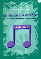 Alexandre, Jean-François : Invitation A La Musique Vol. 6 Avec CD - 2° Cycle Formation Musicale