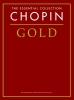 The Essential Collection : Chopin Gold (Chopin, Frédéric)