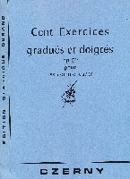 Czerny, Karl : Cent Exercices pour les commençants, Opus 139