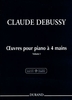 Debussy, Claude : ?uvres Pour Piano  4 Mains - Volume 1