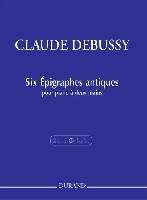 Debussy, Claude : Six Epigraphes Antiques