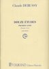 Debussy, Claude : Douze Etudes 1er livre - Etudes 1 à 6