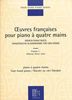 Oeuvres Françaises Piano Quatre Mains Vol.1 - Debussy, Ravel, Satie