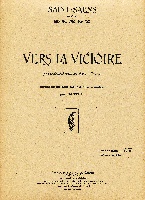 Saint-Sans, Camille : Vers la victoire, Opus 152