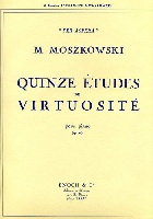 Moszkowski, Moritz : 15 Etudes de Virtuosit Opus 72