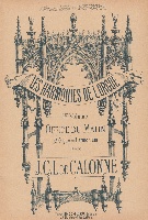 De Calonne, J.C.L. : Les Harmonies de l'Orgue Volume 1 (Office du Matin)