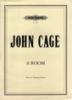 Cage, John : A Room