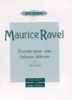 Ravel, Maurice : Pavane pour une Infante défunte