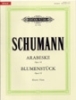 Schumann, Robert : Arabeske Opus 18 - Blumenstuck Opus 19