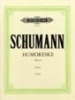 Schumann, Robert : Humoresque in B flat Op.20
