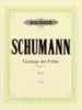 Schumann, Robert : Gesnge der Frhe Op.133