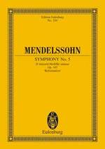 Mendelssohn, Flix : Symphony Nr. 5 D minor `Reformation`, Op. 107