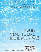 Gainsbourg, Serge : Je suis venu te dire que je m'en vais