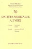 Philiba, Nicole : 30 dictées musicales à 2 voix - volume 1