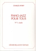 Charles-Henry : Piano-Jazz Pour Tous Vol.1 Facile