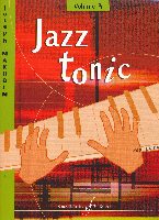 Makholm, Joseph : Jazz Tonic Vol.3