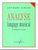 Girard, Anthony : Analyse du langage musical - volume 2 : de Debussy  nos jours