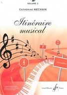 Méchain, Catherine : Itinéraire Musical - Volume 1