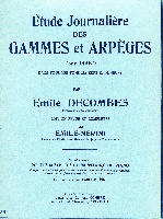Decombes, Emile : Etude Journalière Des Gammes and Arpèges
