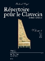 Répertoire pour le Clavecin - Volume 1