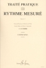 Fontaine, Fernand : Traité pratique du Rythme mesuré - Volume 2
