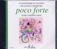 Quoniam, Béatrice : Poco Forte - Le Répertoire des pianistes
