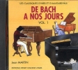 Herv, Charles / Pouillard, Jacqueline : De Bach  nos Jours - Volume 1