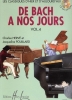 Herv, Charles / Pouillard, Jacqueline : De Bach  nos Jours - Volume 4