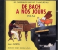 Hervé, Charles / Pouillard, Jacqueline : De Bach à nos Jours : Volume 5A (CD)